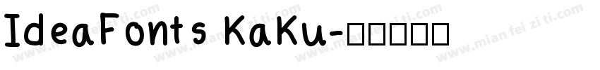 IdeaFonts KaKu字体转换